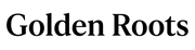 GOLDEN ROOTS